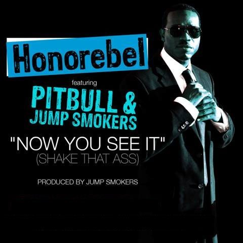Honorebel feat. Pitbull & Jump Smokers
