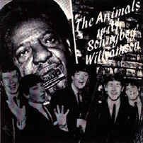 The Animals & Sonny Boy Williamson