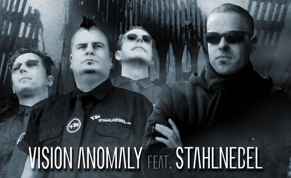 Vision anomaly feat. stahlnebel